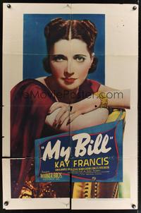 7e616 MY BILL 1sh '38 Bonita Granville, Anita Louise, art of beautiful Kay Francis!