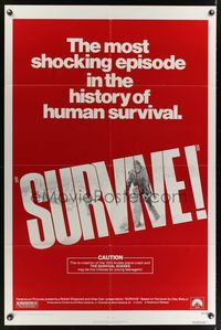 7e861 SURVIVE 1sh '76 Rene Cardona's Supervivientes de los Andes, true cannibalism story!