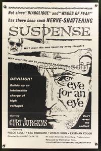 7k206 EYE FOR AN EYE 1sh '57 Curt Jurgens, Folco Lulli, nerve-shattering suspense!