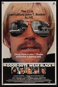 7k262 GOOD GUYS WEAR BLACK 1sh '77 tough Chuck Norris in cool shades is fighting back!