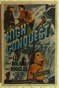 7k298 HIGH CONQUEST 1sh '47 pretty Anna Lee in mountaineering adventure w/Gilbert Roland!