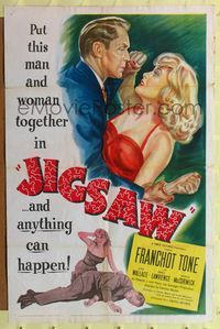 7k340 JIGSAW 1sh '49 Franchot Tone & Jean Wallace in a deadly puzzle of love, hate & sudden death!