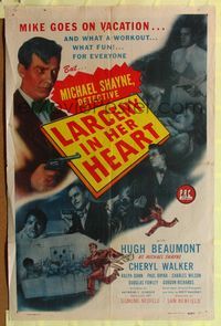 7k378 LARCENY IN HER HEART 1sh '46 Hugh Beaumont as detective Michael Shayne on vacation!