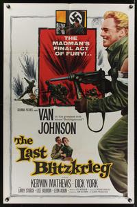 7k381 LAST BLITZKRIEG 1sh '59 Van Johnson, master plot of the master criminal of all history!