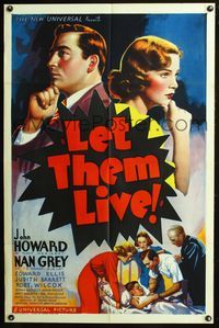 7k393 LET THEM LIVE 1sh '37 cool artwork of John Howard & Nan Grey back-to-back!