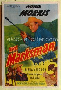 7k437 MARKSMAN 1sh '53 great close up of Wayne Morris holding rifle & on horse + Elena Verdugo!