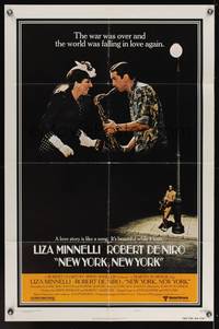 7k517 NEW YORK NEW YORK style B 1sh '77 Robert De Niro plays sax while Liza Minnelli sings!