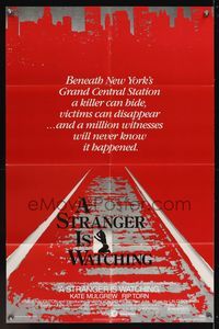 7k723 STRANGER IS WATCHING 1sh '82 Kate Mulgrew & Rip Torn, New York serial killer horror!