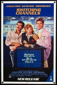 7k731 SWITCHING CHANNELS video 1sh '88 great image of Kathleen Turner, Burt Reynolds, & Reeve