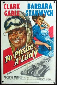 7k779 TO PLEASE A LADY 1sh '50 great art of race car driver Clark Gable & sexy Barbara Stanwyck!