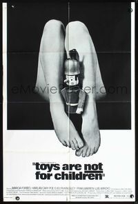 7k791 TOYS ARE NOT FOR CHILDREN 1sh '73 weird image of toy soldier held between sexy legs!