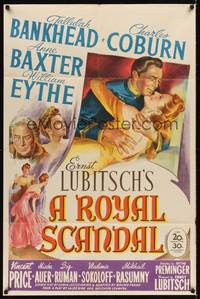 9d737 ROYAL SCANDAL 1sh '45 Otto Preminger & Ernst Lubitsch, Tallulah Bankhead, William Eythe