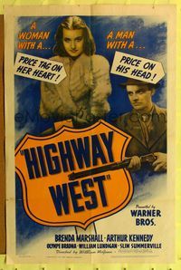 9p338 HIGHWAY WEST 1sh '41 Brenda Marshall, Arthur Kennedy has a price on his head!