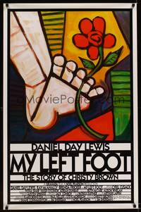 9v331 MY LEFT FOOT int'l 1sh '89 Daniel Day-Lewis, cool artwork of foot w/flower by Seltzer!