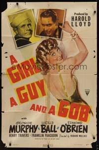 9x298 GIRL, A GUY, & A GOB style A 1sh '41 sexy Lucy Ball in party dress w/George Murphy & O'Brien!