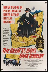 9x307 GREAT ST. LOUIS BANK ROBBERY 1sh '59 Molly McCarthy & Steve McQueen in his second movie!