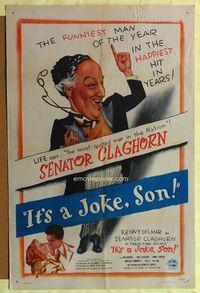 1r450 IT'S A JOKE SON 1sh '47 great artwork of Kenny Delmar as Senator Claghorn!