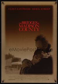 1w132 BRIDGES OF MADISON COUNTY DS 1sh '95 Clint Eastwood directs & stars w/Meryl Streep!