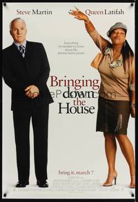 1w133 BRINGING DOWN THE HOUSE advance DS 1sh '03 wacky Steve Martin & Queen Latifah!