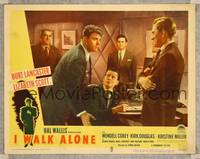 1z369 I WALK ALONE LC #7 '48 Wendell Corey between Burt Lancaster & amused Kirk Douglas!