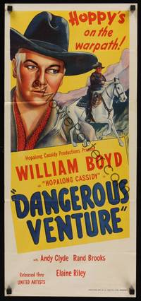 2j386 DANGEROUS VENTURE Aust daybill '47 William Boyd as Hopalong Cassidy tangles with redskins!