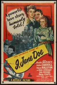 2m469 I JANE DOE 1sh '48 art of Vera Ralston & Ruth Hussey, married to John Carroll at same time!