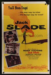 2m501 JACK SLADE 1sh '53 Mark Stevens, Dorothy Malone, the savage way he loved!