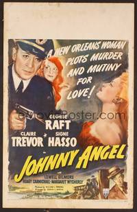 2t220 JOHNNY ANGEL WC '45 George Raft & sexy French Claire Trevor in New Orleans!