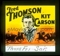 3h175 KIT CARSON style B glass slide '28 art of Fred Thomson + cowboys & Native American Indians!