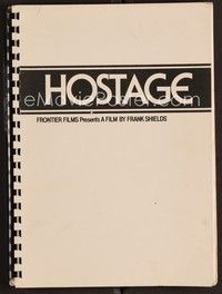 3h140 HOSTAGE final draft script '83 screenplay by Frank Shields and John Lind!