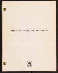 3h144 MAN WITH ONE RED SHOE script May 31, 1984, screenplay by Robert Klane