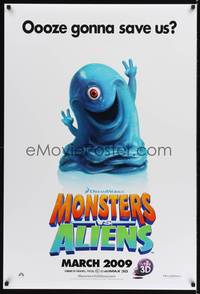 4w469 MONSTERS VS ALIENS advance DS 1sh '09 DreamWorks CGI cartoon, oooze gonna save us?