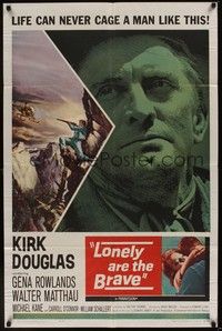 5b519 LONELY ARE THE BRAVE 1sh '62 Kirk Douglas classic, who was strong enough to tame him?