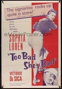 5b855 TOO BAD SHE'S BAD 1sh '55 De Sica, Sophia Loren uncovers her most talked about talents!