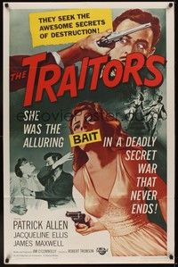 5b865 TRAITORS 1sh '63 art of sexy babe with gun, they seek the awesome secrets of destruction!