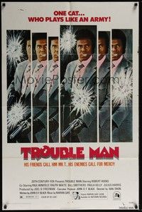 5b875 TROUBLE MAN 1sh '72 action art of Robert Hooks, one cat who plays like an army!