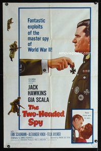 5b889 TWO-HEADED SPY 1sh '59 Jack Hawkins, Gia Scala, fantastic exploits of WWII master spy!