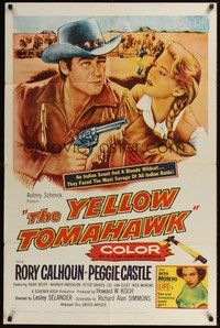 5b985 YELLOW TOMAHAWK 1sh '54 cowboy Rory Calhoun, pretty Peggie Castle!