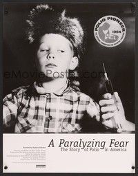 5t401 PARALYZING FEAR: THE STORY OF POLIO IN AMERICA special 17x22 '98 great image!