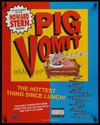 5t531 PIG VOMIT special 19x24 '93 explicit humor, the hottest thing since lunch!