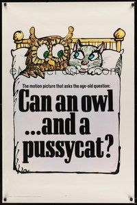 6h380 OWL & THE PUSSYCAT teaser 1sh '70 cartoon artwork, it asks the age-old question!