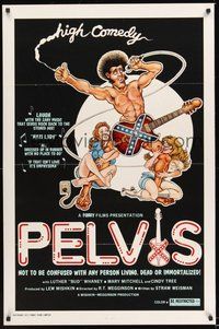 6h386 PELVIS 1sh '77 great Elvis comedy spoof, high comedy, wackiest art!