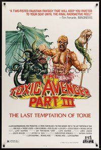 6h523 TOXIC AVENGER PART III 1sh '89 Troma's super-hero from Jersey is back tackling toxic troubles!