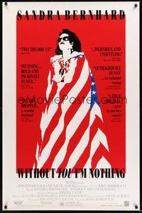 6h562 WITHOUT YOU I'M NOTHING 1sh '90 artwork of Sandra Bernhard draped in U.S. flag!