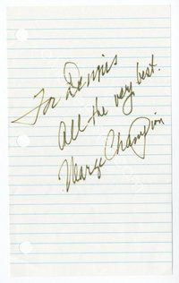 6s113 MARGE CHAMPION signed notebook paper '90s wishing Dennis all the very best!