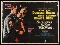 7a399 STRANGERS WHEN WE MEET British quad '60 Kirk Douglas embracing sexy Kim Novak, not his wife!