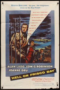 1w397 HELL ON FRISCO BAY 1sh '56 Alan Ladd, Edward G. Robinson, Dru, art of Golden Gate Bridge!