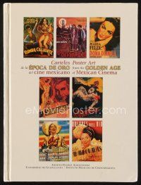 7j137 CARTELES POSTER ART signed first edition hardcover book '97 the golden age of Mexican cinema!