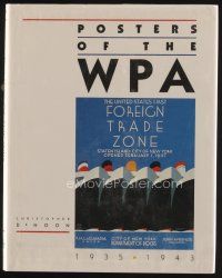 7j156 POSTERS OF THE WPA first edition hardcover book '87 Works Progress Administration color art!