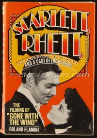 7j161 SCARLETT RHETT & A CAST OF THOUSANDS second edition hardcover book '76 Gone with the Wind!